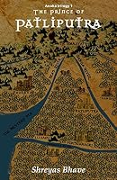 Prince of Patliputra: The Asoka Trilogy Book I 9352015509 Book Cover