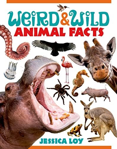 Weird & Wild Animal Facts Hardcover โ April 14, 2015