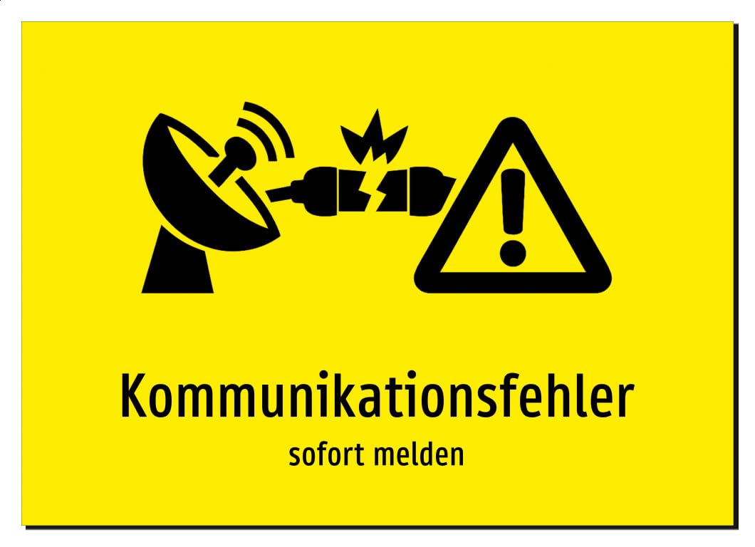 Kommunikationsfehler - sofort melden | Aluminiumschild A2, 594 x 420mm | mit Symbolgrafik und Text