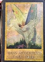 Hans Andersen's Fairy Tales And Wonder Stories With Over One Hundred Illustrations And Decorations B0092JYEN4 Book Cover
