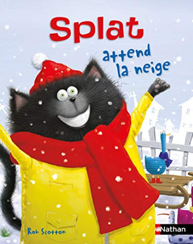 Splat attend la neige [French] 2092580582 Book Cover