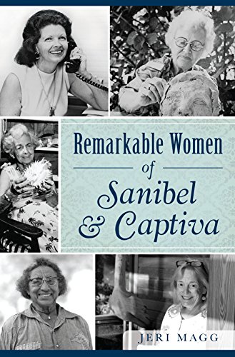 Remarkable Women of Sanibel & Captiva (American Heritage)