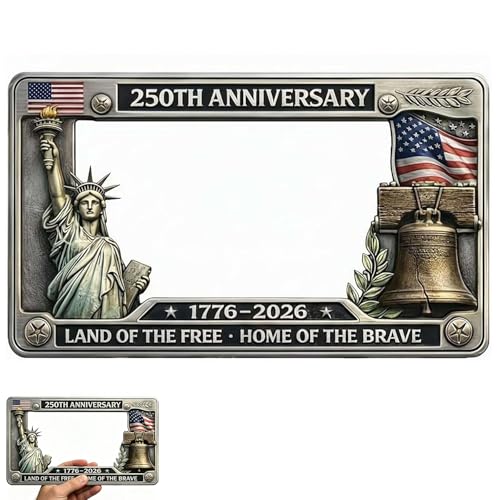 250th Anniversary Commemorative License Plate Frame USA Anniversary 250 Year American Car Plate Frame License Plate Holder Patriotic Car Tag Holder for Cars Trucks SUV (1Pcs)