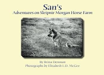 Paperback San's Adventures on Sleipnir Morgan Horse Farm Book