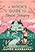 A Witch's Guide to Magical Innkeeping