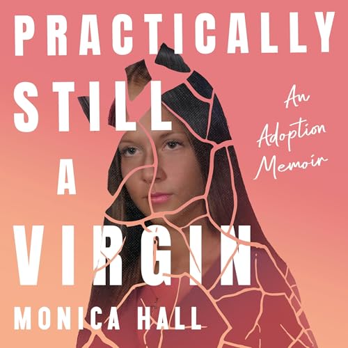 Practically Still a Virgin : Monica Hall episode artwork
