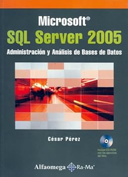 Paperback Microsoft SQL Server 2005, Administracion y Analisis de Bases de Datos (Spanish Edition) [Spanish] Book