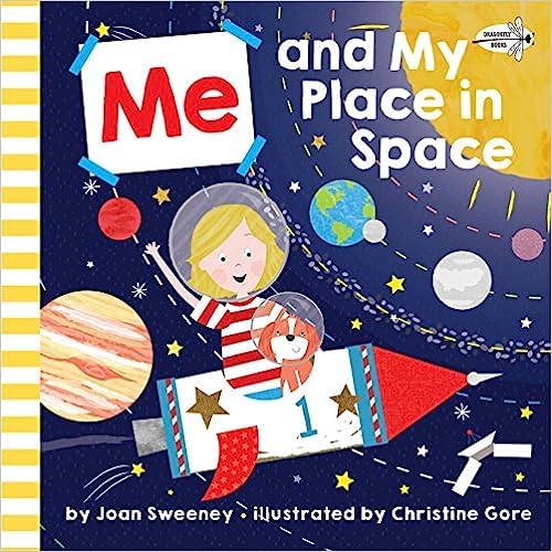 Me and My Place in Space [Paperback] Joan Sweeney (Author), Christine Gore (Illustrator)