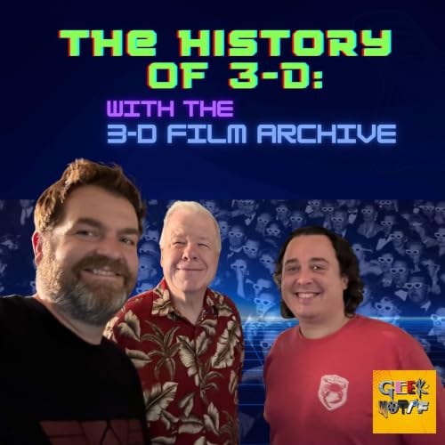 The History of 3-D with the 3-D Film Archive
