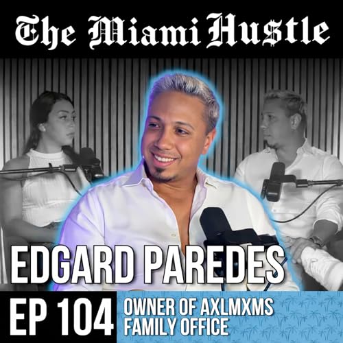 Edgard Paredes - Legacy, Finance & Life After the Dream
