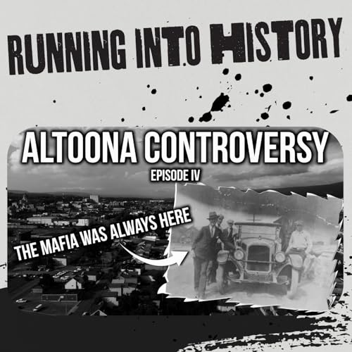Altoona Controversy - Episode IV: The MAFIA was always here.