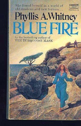 By Phyllis A. Whitney Blue Fire [Mass Market Pa... B00SB2EQDG Book Cover