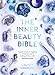 Produktbild The Inner Beauty Bible: Mindful rituals to nourish your soul