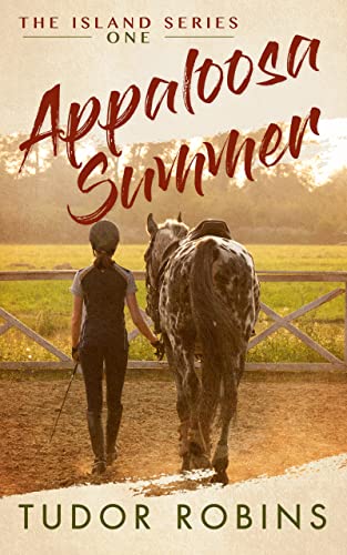 Appaloosa Summer (Island Series Book 1)