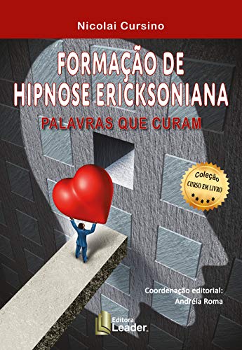 Formação de hipnose ericksoniana - palavras que curam