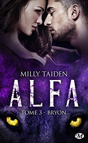 Télécharger Bryon: A.L.F.A., T3 Francais PDF