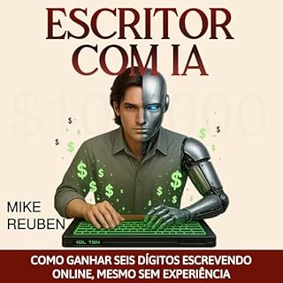 Escritor com IA Audiolivro Por Mike Reuben capa