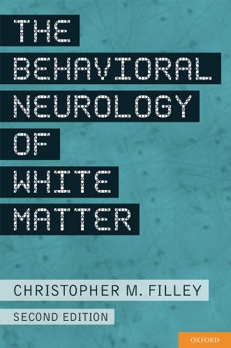 The Behavioral Neurology of White Matter