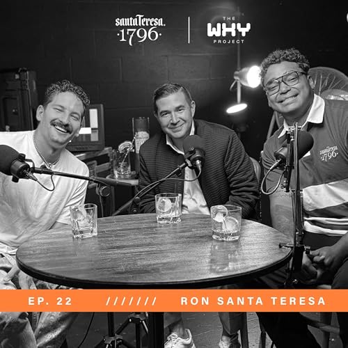 E22. Ron Santa Teresa: Futuros con Propósito
