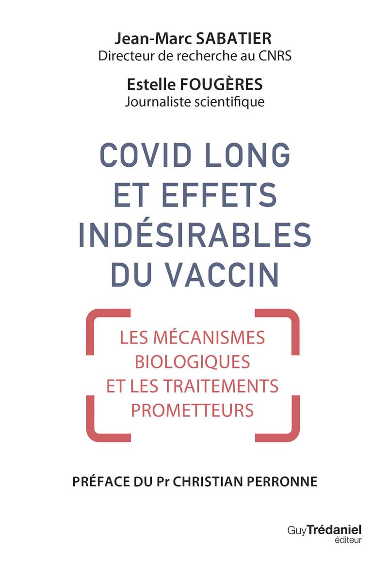 Covid long et effets indésirables du vaccin: Mécanismes biologiques et traitements prometteurs