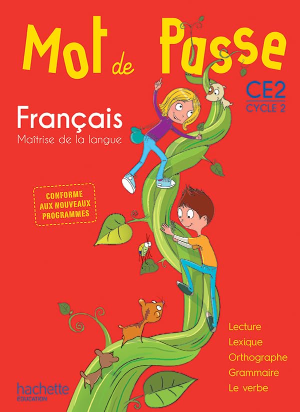Mot de passe français. CE2. Livre de l'élève. Per la Scuola elementare [Lingua francese]