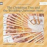Cover of The Christmas Tree and the Wedding Christmas Story