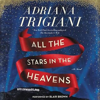 All the Stars in the Heavens Audiolibro Por Adriana Trigiani arte de portada