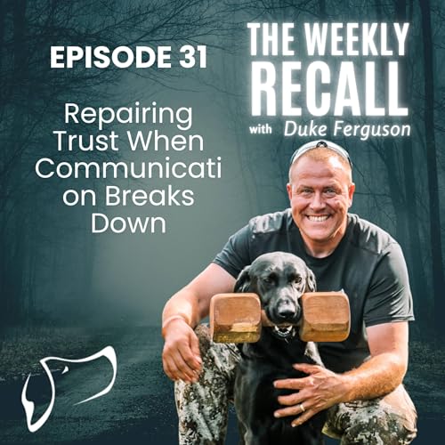 #31 Repairing Trust When Communication Breaks Down