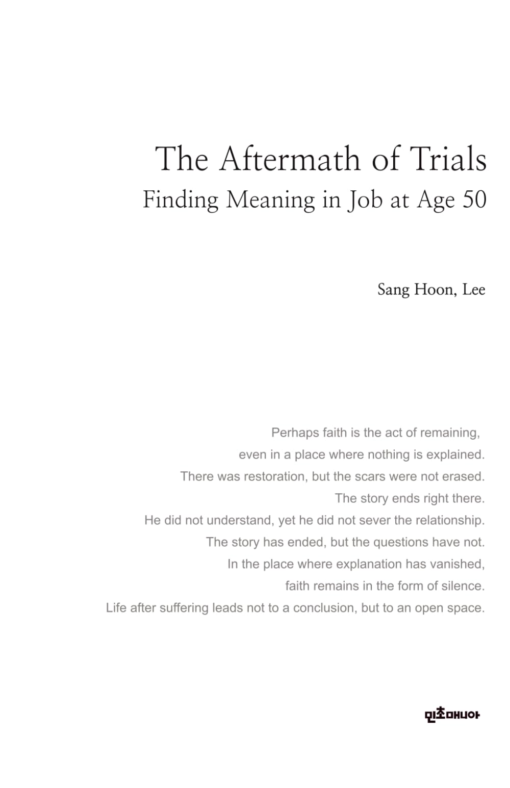 The Aftermath of Trials : Finding Meaning in Job at Age 50