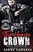 The Heavy Crown: Washington, DC Chapter (Royal Bastards MC Book 1)