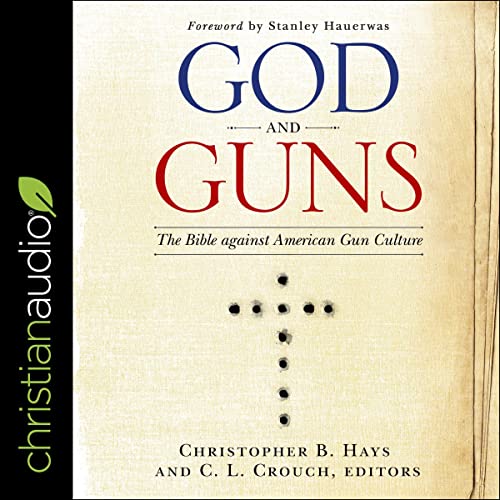 God and Guns | Christopher B. Hays - editor, C. L. Crouch - editor