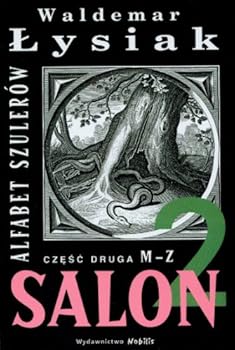 Salon 2: Alfabet szulerów. Część druga M-Z - Book  of the Salon 2: Alfabet szulerów