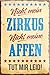 schilderkreis24 – Lustiger Spruch “Nicht Mein Zirkus Nicht Meine Affen“ Magnet Deko Kühlschrankmagnet Humor witzige Geschenkidee Geburtstag Weihnachten Männer Frauen 9x6 cm