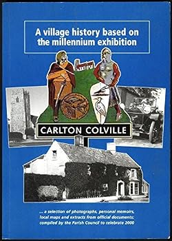 Paperback Carlton Colville: v. 1: A Village History Based on the Millennium Exitibition Book