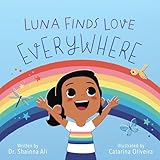 Luna Finds Love Everywhere: A Self-Love...