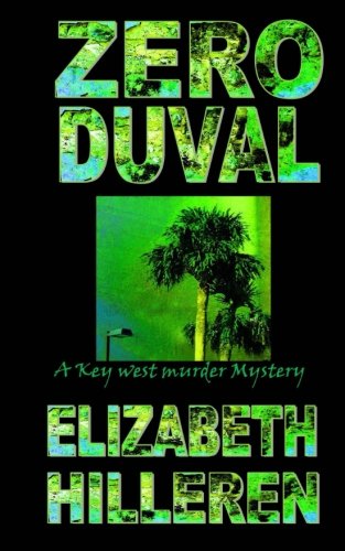 Buy Zero Duval: Key West Murder Mystery — BookShops.in