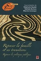REPENSER LA FAMILLE ET SES TRANSITIONS: REPENSER LES POLITIQUES 2763794556 Book Cover