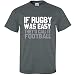 Image Sport Rugby If Rugby Was Easy Dark Heather T-Shirt
