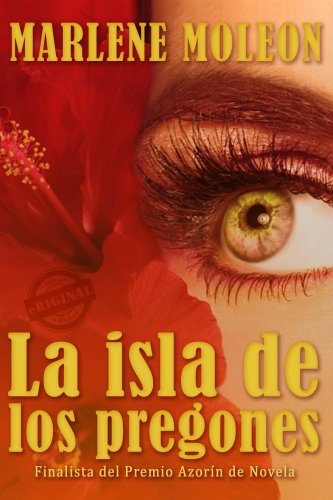 La isla de los pregones [Segunda Edición]