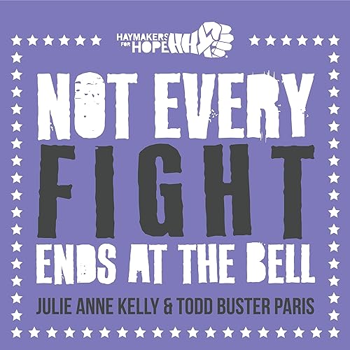 Not Every Fight Ends at the Bell cover art
