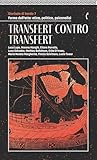 Transfert contro transfert: Giornale di bordo 7. Forme dell