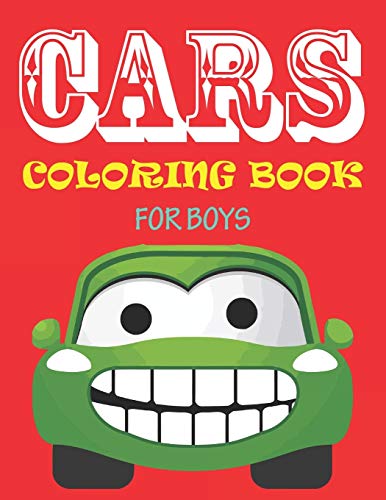 CARS COLORING BOOK FOR BOYS: 56 Pages cute coloring book for boys and toddlers
