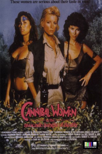 Cannibal Women In The Avocado Jungle