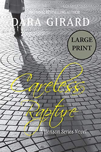 Careless Rapture: Large Print (A Henson Series Novel)