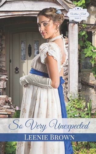So Very Unexpected: A Pride and Prejudice Variation Novel (Willow Hall Romance)