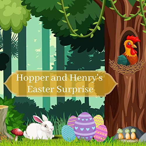 Hopper and Henry's Easter Surprise by Pricilla Gallogly episode artwork