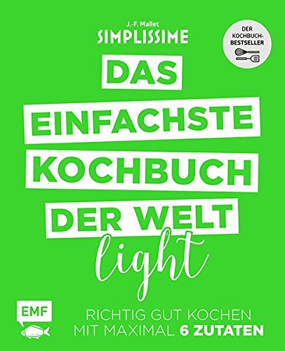 Das einfachste Kochbuch der Welt Light: Richtig