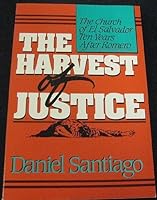 The Harvest of Justice: The Church of El Salvador Ten Years After Romero 0809134462 Book Cover