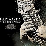 Félix Martín, uno de los mejores guitarristas del mundo The Scenic Album