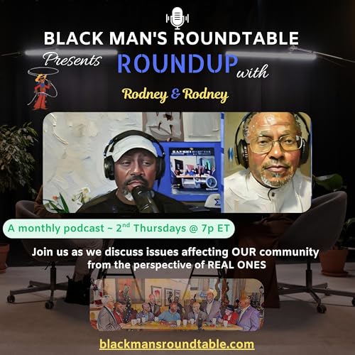 Navigating Politics and Farming | ft. Rodney K. Adams | Roundup S2Ep13